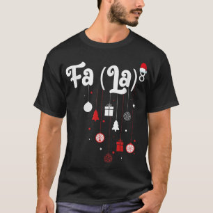FA (LA)8 Weihnachten Weihnachten Weihnachten La Ma T-Shirt