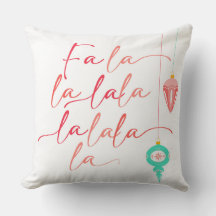 Fa La La | Coussin 20 x 20 pouces