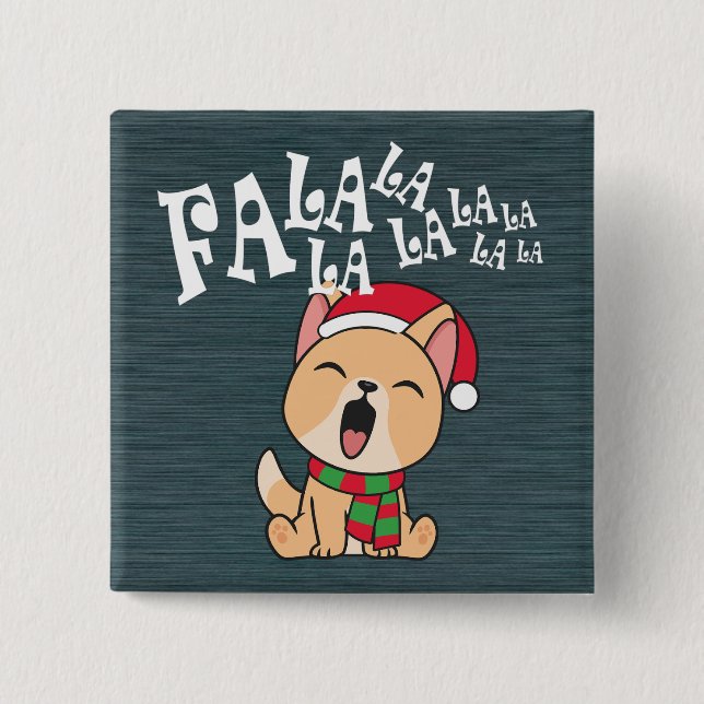 Fa La La La La La La Christmas Dog singen | Schalt Button (Vorderseite)