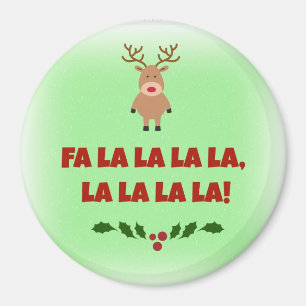 Fa La La La La La La La Christmas Round Magnet