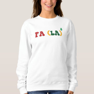 Fa la la la la la mah Nerd Weihnachtslied Sweatshirt