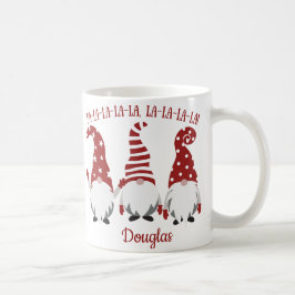 Fa La La La La Santas Gnomes individuell anpassbar Kaffeetasse