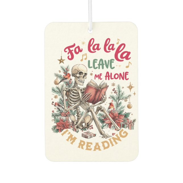 Fa La La La Leave Me Alone I'm Reading  Autolufterfrischer (Vorderseite)