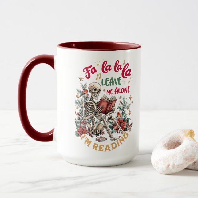Fa La La La Leave Me Alone I'm Reading  Tasse (Mit Donut)