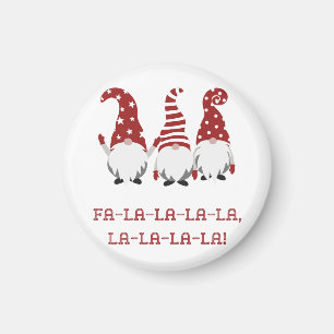 Fa La La la Magnet