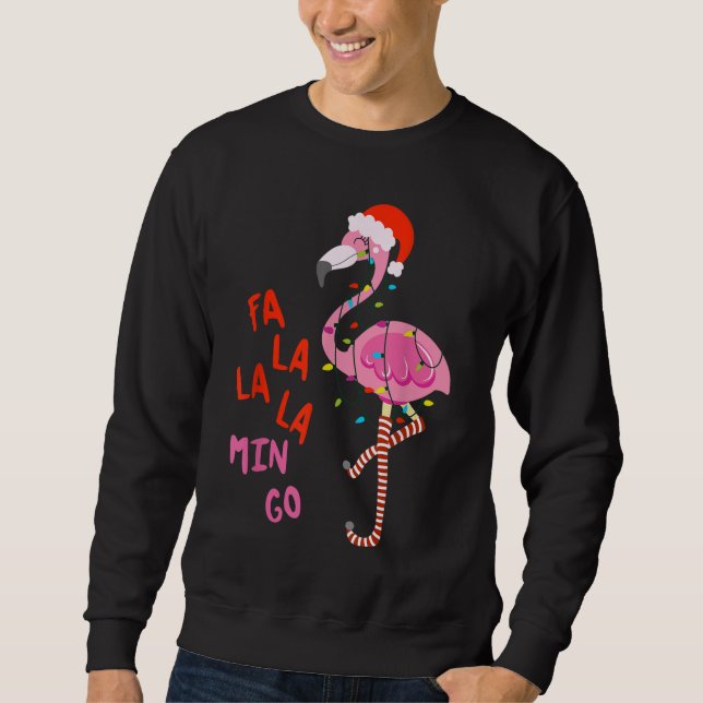 Fa La La La mingo Flamingo zu Weihnachten Sweatshirt (Vorderseite)