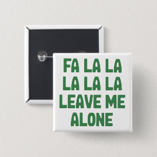 Fa La La Lass Mich Allein Weihnachten Lustig Sarka Button