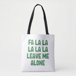 Fa La La Lass Mich Allein Weihnachten Lustig Sarka Tasche