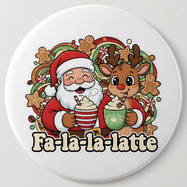 Fa-la-la-Latte Button (Vorderseite)