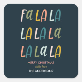 FA LA LA | Pastellfarben | Weihnachtsvorliebe Quadratischer Aufkleber