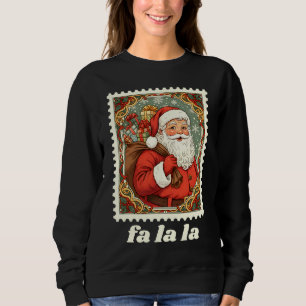 Fa La La Weihnachtsmann Weihnachtspostwertzeichen Sweatshirt