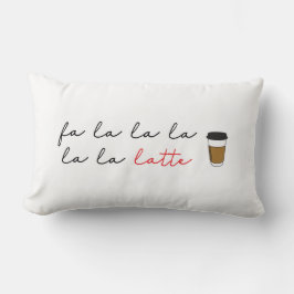 "Fa La Latte: Humorer Kaffee Lover Urlaub P Lendenkissen