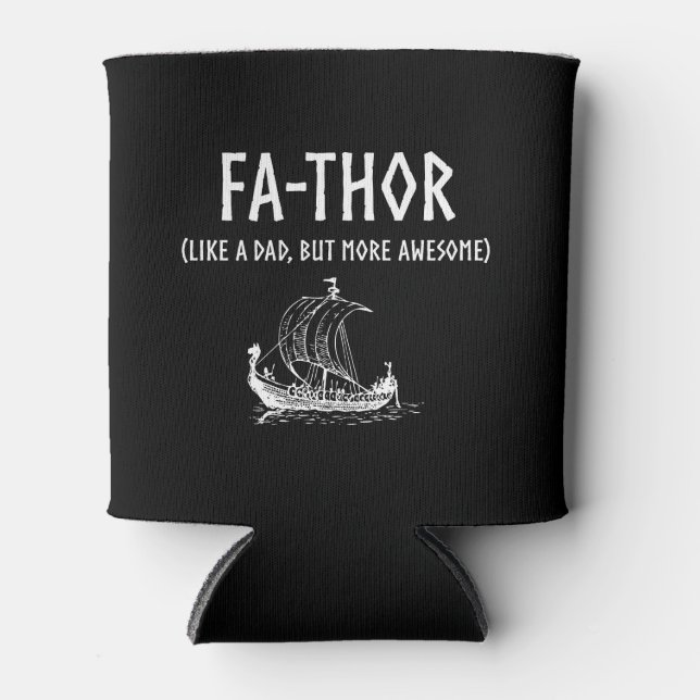 Fa-Thor Funny Vatertag Dosenkühler (Vorderseite)