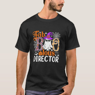 Fab Boo Lous Director Funny Halloween Costume T Sh T-Shirt