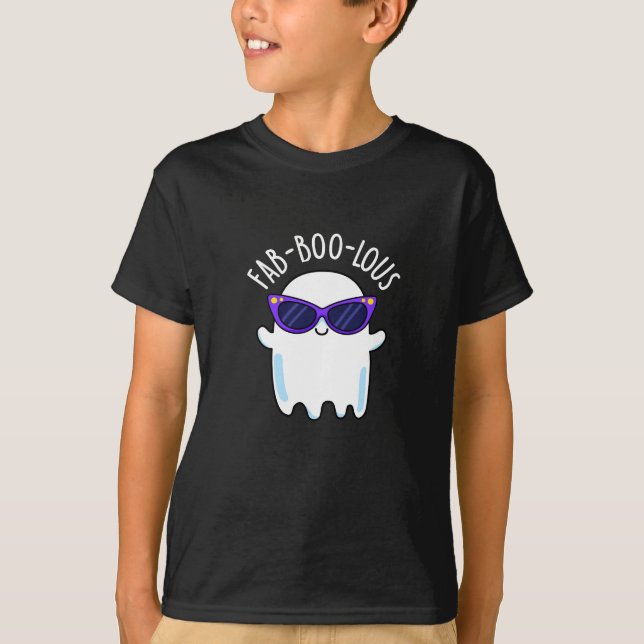 Fab-Boo-Lous Funny Ghost Pun Dark BG T-Shirt (Vorderseite)