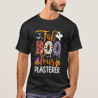 Fab Boo Lous Plasterer Boo Ghost Pumpkin Halloween T-Shirt