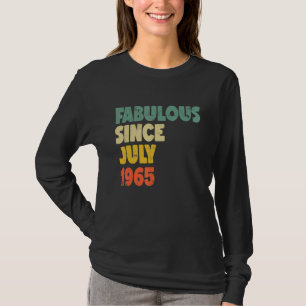 Fabelhaft Seit Juli 1965 Boy Girl Man Frau Birthd T-Shirt