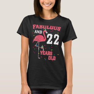 Fabelhaft und 22 Jahre alt Flamingo Pink Geburtsta T-Shirt