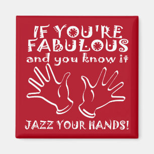 Fabelhafte Jazz Hände Lustiger Kühlschrankmagnet