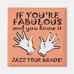 Fabelhafte Jazz Hände Lustiger Kühlschrankmagnet