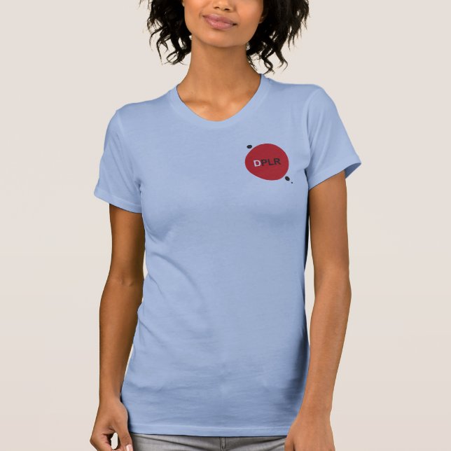 Fabelhaftes DPLR T T-Shirt (Vorderseite)