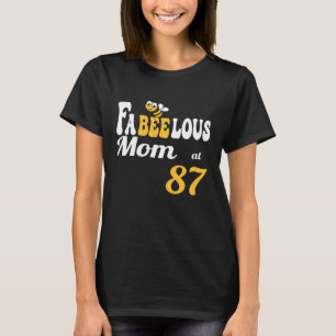 Fabelous Mama Bee Honeycomb Mommy 87th B T-Shirt