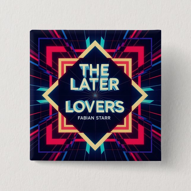Fabian The Later Lovers Fan Button  (Vorderseite)