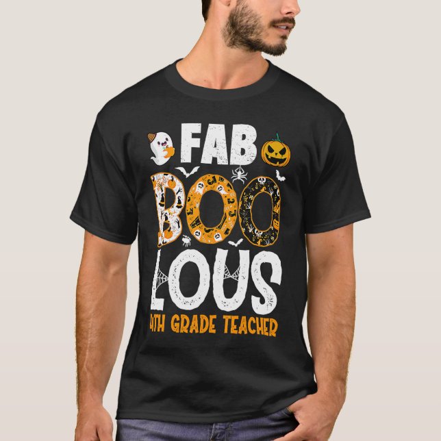 Faboolous 4th Grade Teacher Spooky Teacher Hallowe T-Shirt (Vorderseite)
