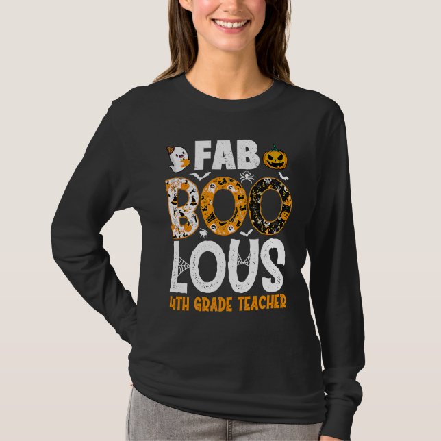 Faboolous 4th Grade Teacher Spooky Teacher Hallowe T-Shirt (Vorderseite)