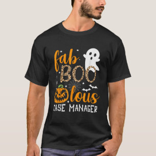 Faboolous Case Manager Halloween Geist T-Shirt