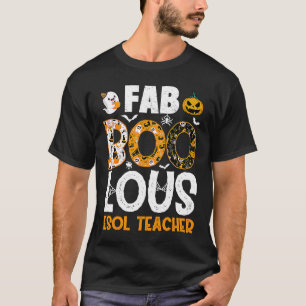 Faboolous ESL ESOL Lehrer Spooky Teacher Hallowee T-Shirt