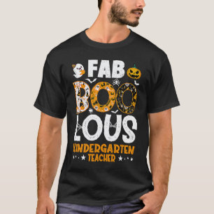 Faboolous Kindergarten-Lehrer Gruselig süße Hallow T-Shirt