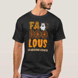 Faboolous Learning Coach zu Halloween T-Shirt
