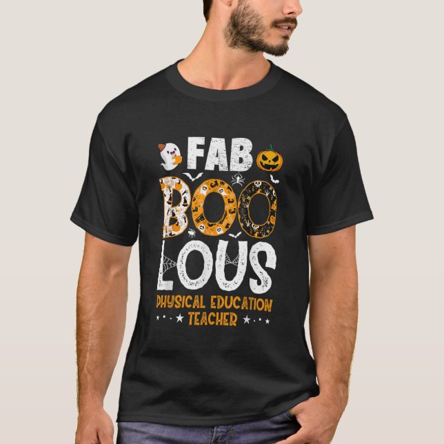 Faboolous PE Lehrer Physische Bildung Halloween T-Shirt (Vorderseite)