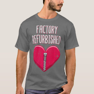 Fabrik renoviert erhalten gute Geschenke Herz Oper T-Shirt