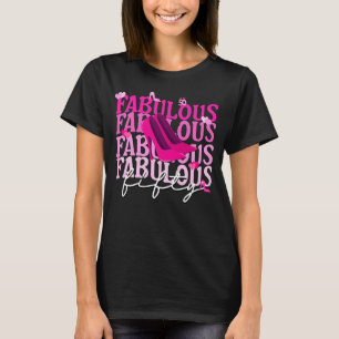 Fabuläre 50-rosa Heels Gradient Typografie T-Shirt