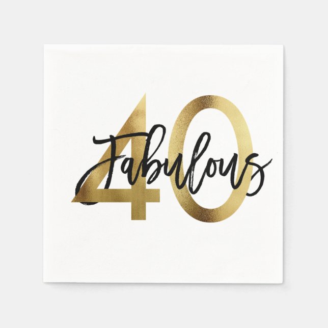 Fabulous 40. | Moderne Elegante Chic Gold Geburtst Serviette (Vorderseite)