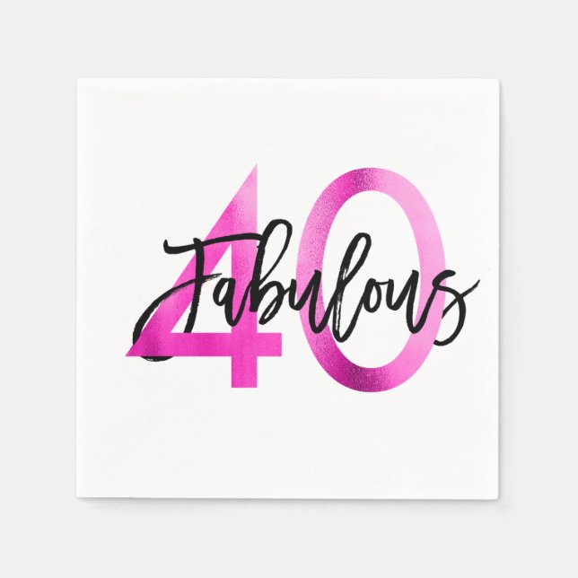Fabulous 40. | Moderne Elegante Chic Pink Geburtst Serviette (Vorderseite)