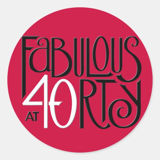 Fabulous 40 Schwarz-weißer runder Sticker (Vorderseite)