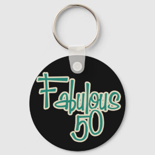 Fabulous 50. Geburtstag Schlüsselanhänger