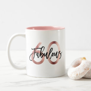 Fabulous 60.   Moderne Elegante Rose Gold Geburtst Zweifarbige Tasse