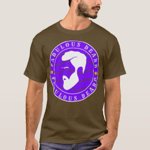 fabulous beard 67 T-Shirt