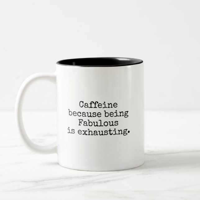 Fabulous but Exhausted Coffee Mug (Gauche)