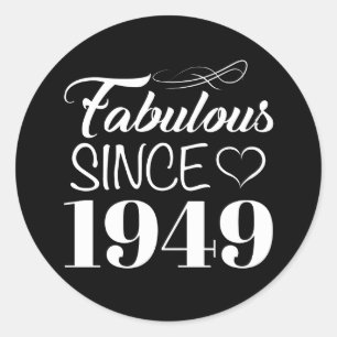 Fabulous seit 1949 70. Geburtstag Runder Aufkleber
