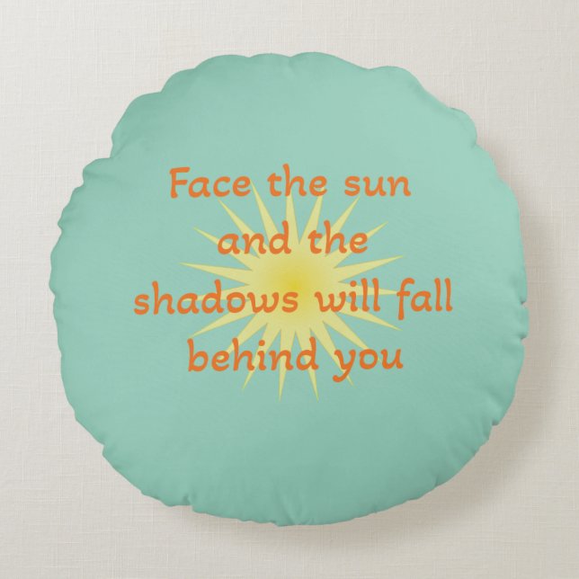 Face the sun rundes kissen (Vorderseite)
