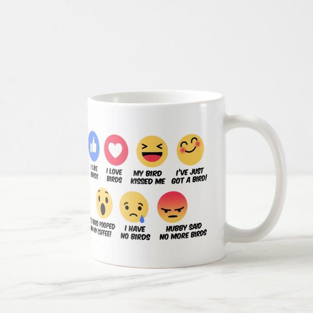 Facebook Reaktions-Vogelliebhaber Kaffeetasse (Rechts)