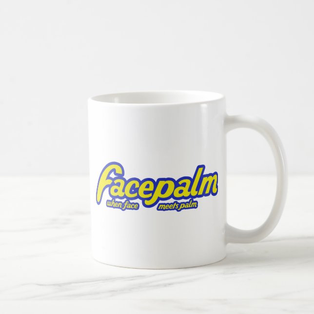 Facepalm Kaffeetasse (Rechts)