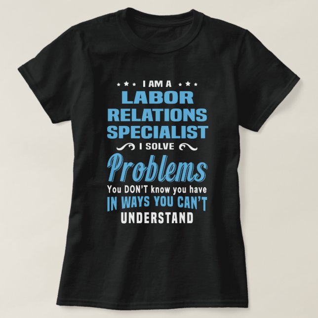 Fachspezialist für Arbeitsbeziehungen T-Shirt (Design vorne)