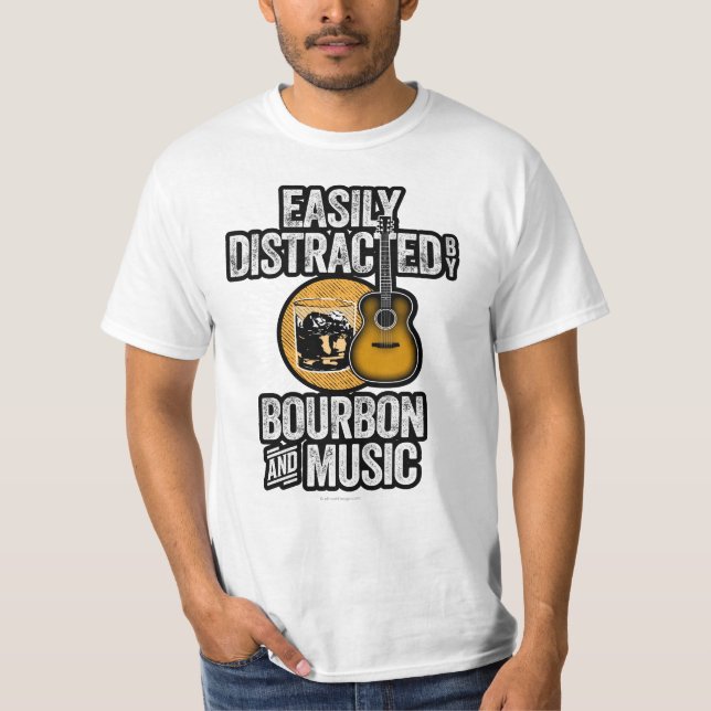 Facilement distrait par T-shirt Bourbon et Music (Devant)