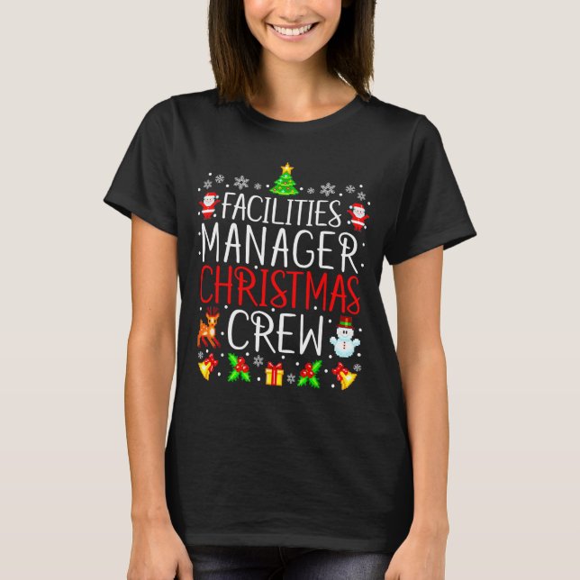 Facilities Manager Christmas Crew Matching Xmas  T-Shirt (Vorderseite)